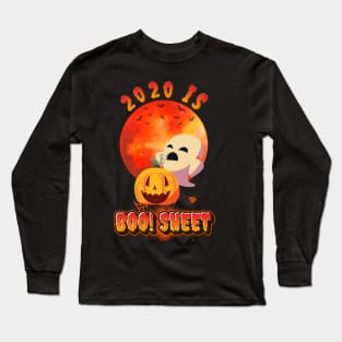 2020 Is BOO Sheet Halloween Ghost Long Sleeve T-Shirt